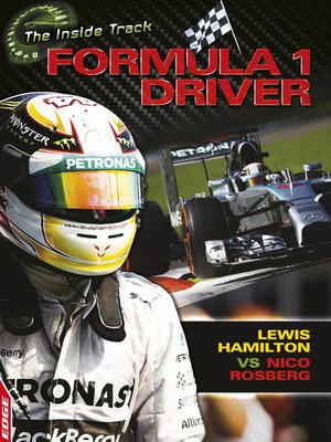 cover image of Formula 1 Driver - Lewis Hamilton vs Nico Rosberg